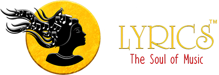 LYRICS: THE SOUL OF MUSIC